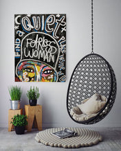 Load image into Gallery viewer, Fearless woman Find a quiet place inside of U