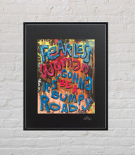 Load image into Gallery viewer, Fearless Bumpy Road