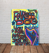 Load image into Gallery viewer, Fearless Dog
