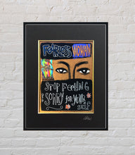 Load image into Gallery viewer, Fearless woman stop