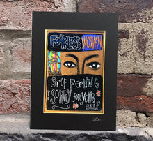 Load image into Gallery viewer, Fearless woman stop